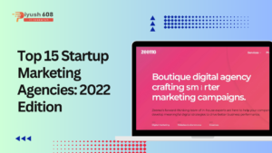 Top 15 Startup Marketing Agencies: 2022 Edition