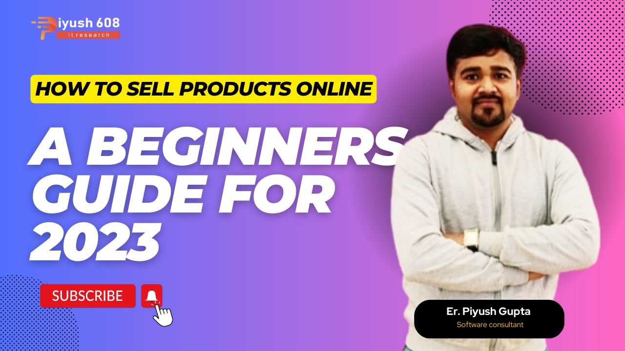 How to Sell Products Online piyush608