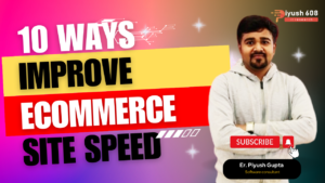 10 Ways to Improve Ecommerce Site Speed
