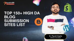 Top 150+ High DA Blog Submission Sites List